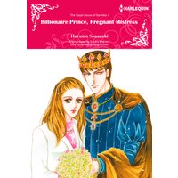 Billionaire Prince, Pregnant Mistress The Royal House of Karedes I