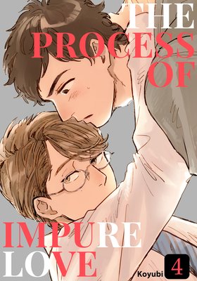 The Process of Impure Love (4)