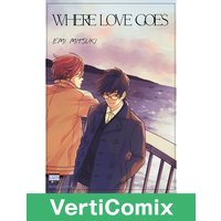 Where Love Goes [VertiComix]