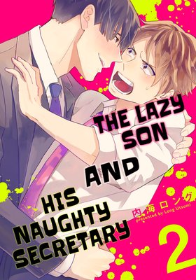 The Lazy Son and His Naughty Secretary (2)