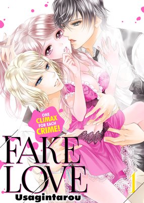 Fake Love -One Climax for Each Crime-