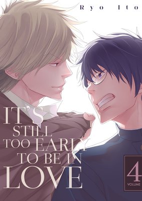 It's Still Too Early to Be in Love (4)