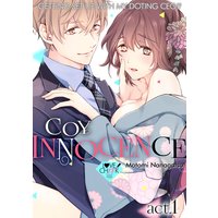Coy Innocence -Getting Set up with My Doting CEO!?-