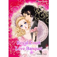 Royal Court Love Banquet