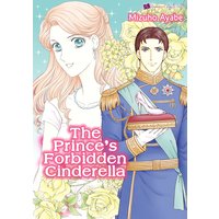 The Prince's Forbidden Cinderella