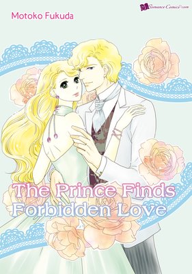 The Prince Finds Forbidden Love