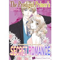 The Prodigal Prince's Secret Romance