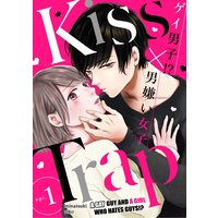 Kiss Trap -A Gay Guy and a Girl Who Hates Guys!?-