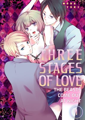Three Stages of Love -The Beasts Come Out at Night- (1)