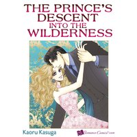 The Prince's Descent into the Wilderness