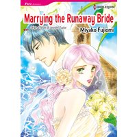 Marrying The Runaway Bride