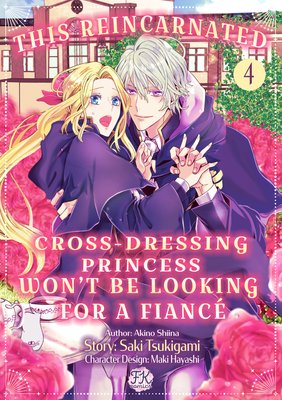 This Reincarnated Cross-Dressing Princess Won't Be Looking for a Fiance (4)