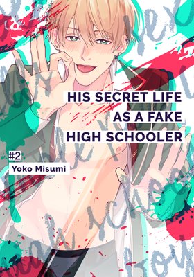 His Secret Life as a Fake High Schooler (2)