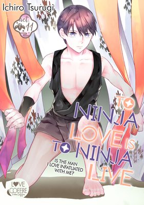 To Ninja Love Is to Ninja Live -Is the Man I Love Infatuated with Me?- (11)