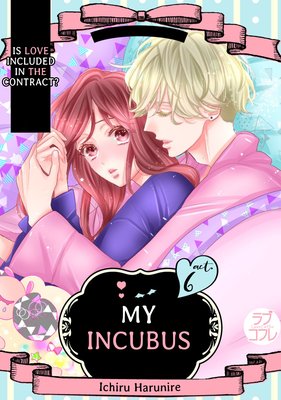 My Incubus -Is Love Included in the Contract?- (6)