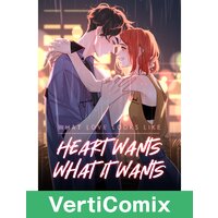 What Love Looks Like: Heart Wants What It Wants [VertiComix]