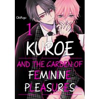 Kuroe And The Garden Of Feminine Pleasures