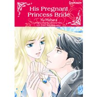 His Pregnant Princess Bride