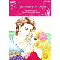 [Sold by Chapter]For Better, For Worse
