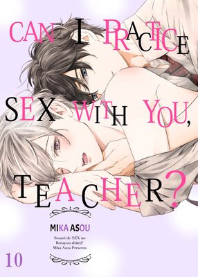 Can I Practice Sex with You, Teacher? (10)