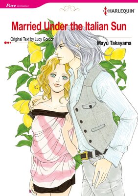 [Sold by Chapter]Married Under the Italian Sun Vol.2