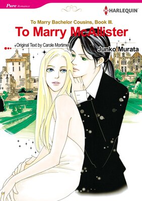 [Sold by Chapter]To Marry McAllister Vol.2 Bachelor Cousins 3