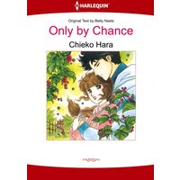 [Sold by Chapter]Only by Chance