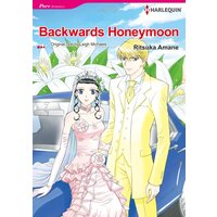 [Sold by Chapter]Backwards Honeymoon