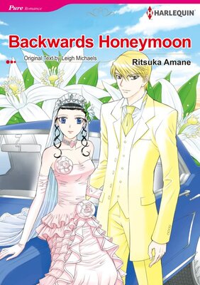 [Sold by Chapter]Backwards Honeymoon Vol.3