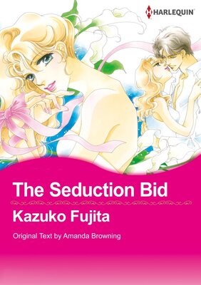 [Sold by Chapter]The Seduction Bid Vol.1