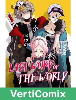 Last Word of the World [VertiComix]
