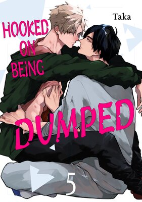 Hooked on Being Dumped (5)
