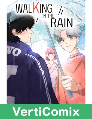 Walking in the Rain [VertiComix]