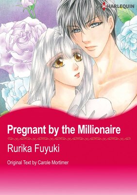 [Sold by Chapter]Pregnant by the Millionaire Vol.1
