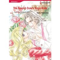 [Sold by Chapter]The Spanish Duke's Virgin Bride