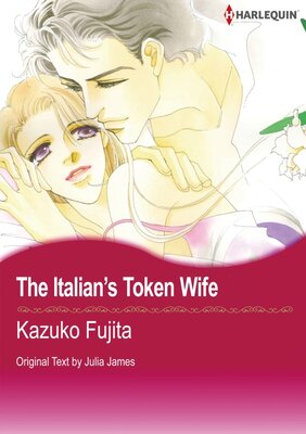 [Sold by Chapter]The Italian's Token Wife Vol.2