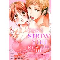 Can I show you my whole self? -A second chance at true love starts with body