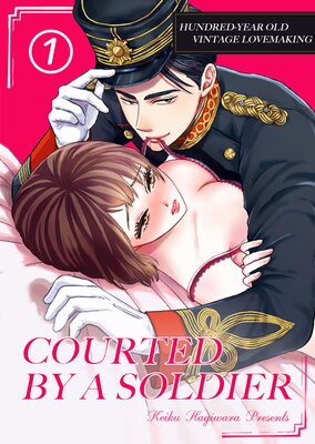 Courted by a Soldier -Hundred-Year-Old Vintage Lovemaking-