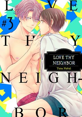 Love Thy Neighbor (3)
