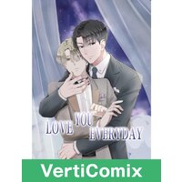 Love You Everyday [VertiComix]