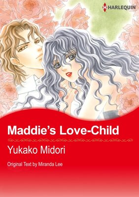 [Sold by Chapter] Maddie's Love-Child vol.3
