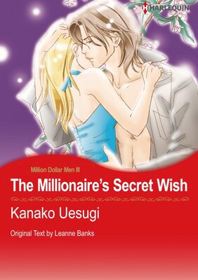 [Sold by Chapter] The Millionaire's Secret Wish