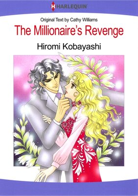 [Sold by Chapter] The Millionaire's Revenge vol.2