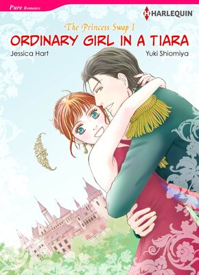[Sold by Chapter] Ordinary Girl In A Tiara vol.3