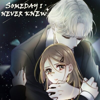 Someday I Never Knew[VertiComix]