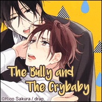 The Bully and The Crybaby
